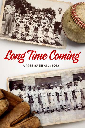 Long Time Coming A 1955 Baseball Story Poster