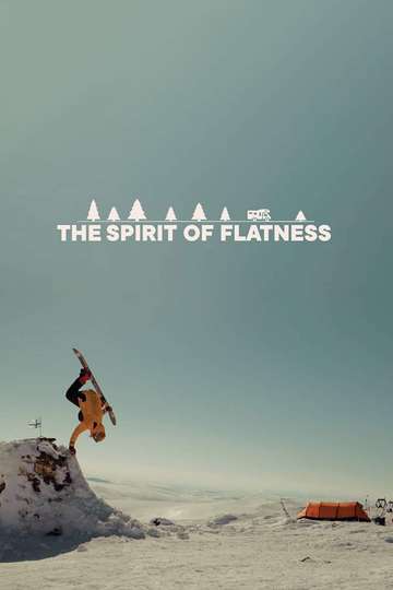 The Spirit of Flatness Poster