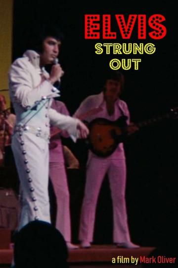 Elvis: Strung Out