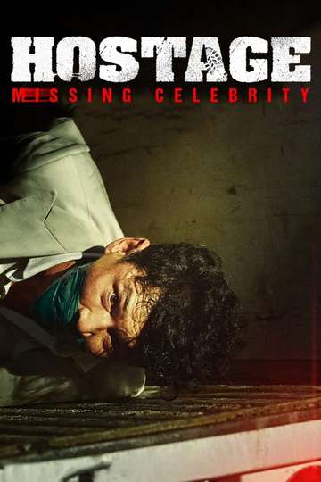 Hostage Missing Celebrity Poster