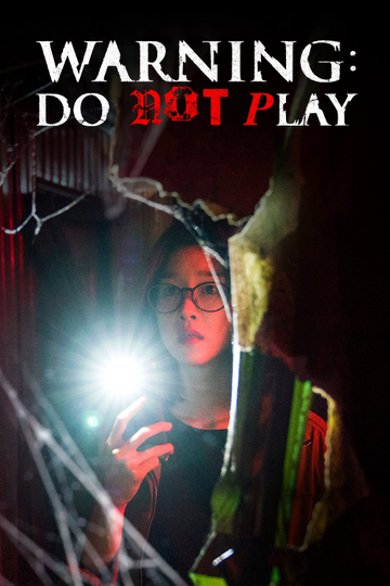 Warning: Do Not Play Poster