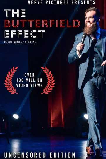 The Butterfield Effect Stand Up Special