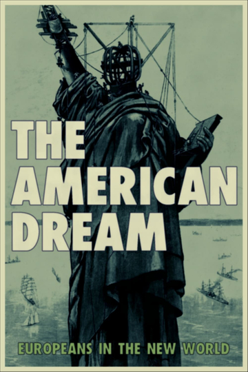 The American Dream Europeans in the New World