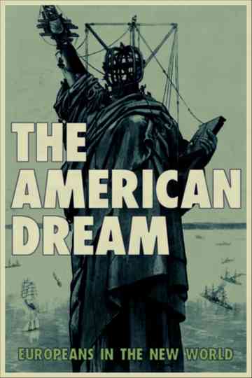 The American Dream Europeans in the New World