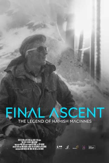 Final Ascent: The Legend of Hamish MacInnes Poster