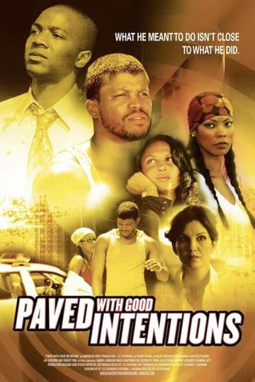 Paved with Good Intentions Poster