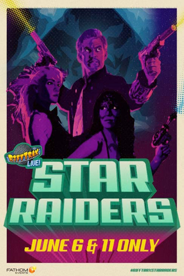 RiffTrax Live Star Raiders