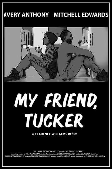 My Friend Tucker Poster