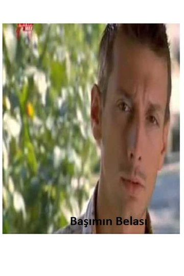 Başımın Belası Poster