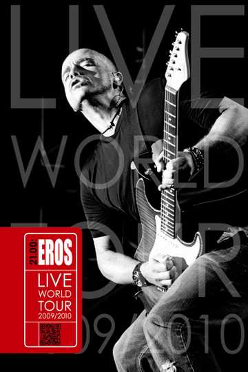 Eros Ramazzotti  2100 Eros Live World Tour 20092010