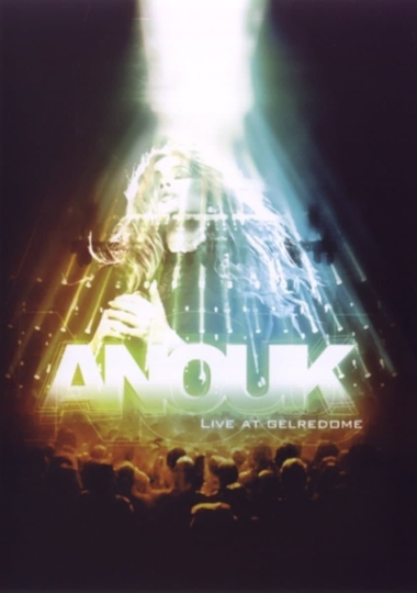 Anouk  Live at Gelredome