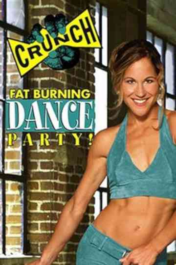 Crunch Fat Burning Dance Party Poster