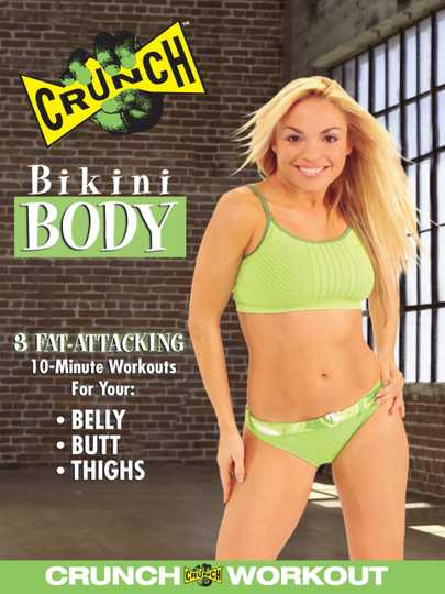 Crunch Bikini Body