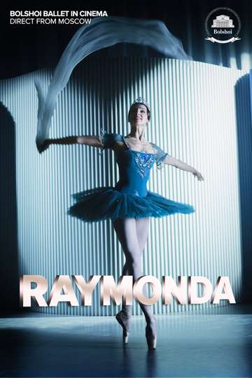 Bolshoi Ballet Raymonda Poster
