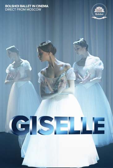 Bolshoi Ballet Giselle Poster