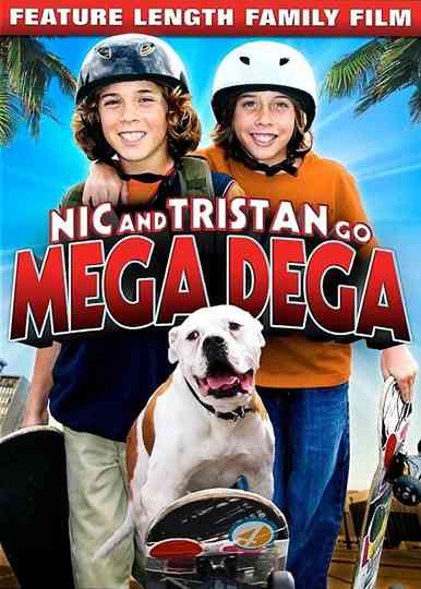 Nic & Tristan Go Mega Dega Poster