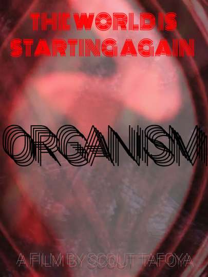 Organism Poster