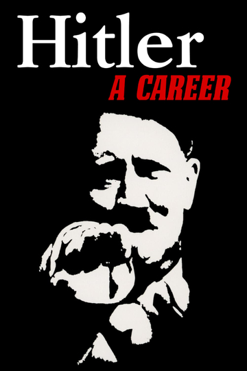 Hitler: A Career Poster