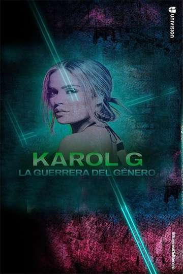 Karol G: La guerrera del género