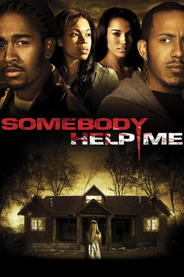 Somebody Help Me Poster