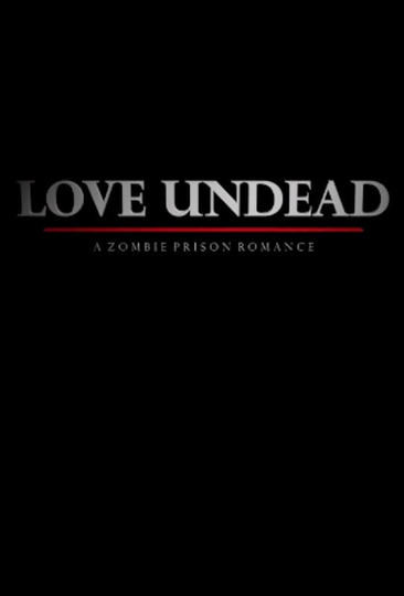 Love Undead Poster