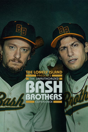 The Lonely Island Presents: The Unauthorized Bash Brothers Experience Poster