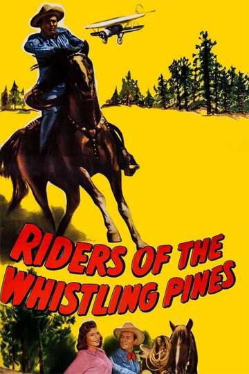 Riders of the Whistling Pines Poster