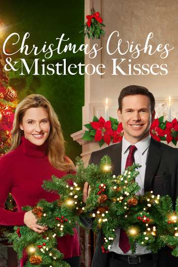Christmas Wishes & Mistletoe Kisses Poster