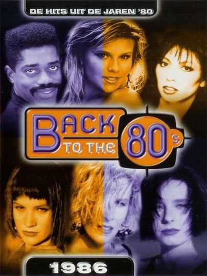 Back to the 80s 1986 Poster