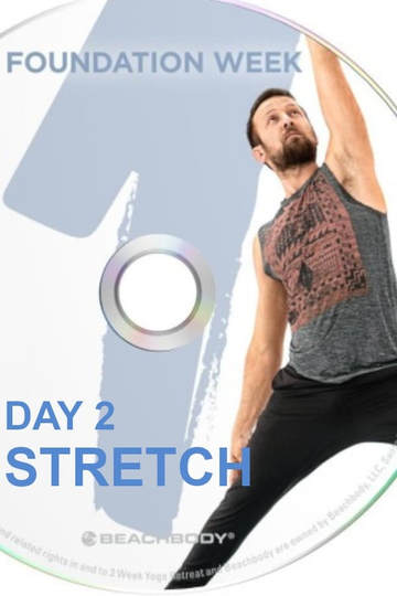 3 Weeks Yoga Retreat  Week 1 Foundation  Day 2 Stretch