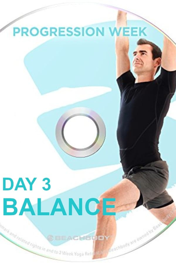 3 Weeks Yoga Retreat  Week 3 Progression  Day 3 Balance
