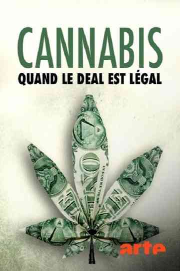 Cannabis : quand le deal est légal poster
