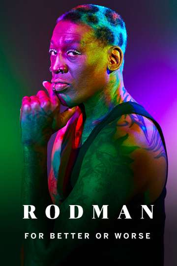Rodman: For Better or Worse Poster
