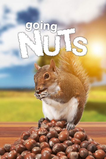 Going Nuts: Tales from the Squirrel World Poster