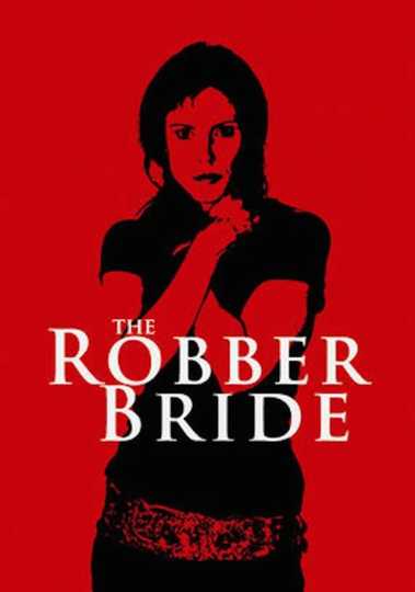 The Robber Bride Poster