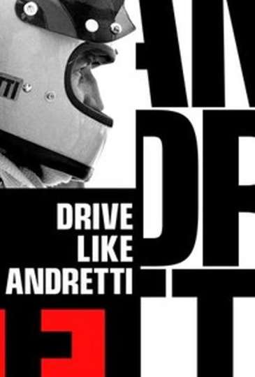 Drive Like Andretti Poster