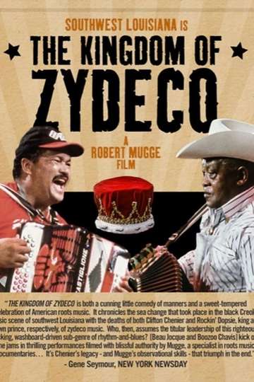 The Kingdom of Zydeco Poster