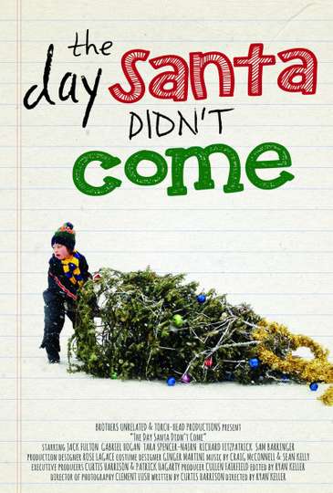 The Day Santa Didn't Come Poster