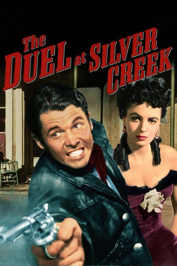 The Duel at Silver Creek Poster