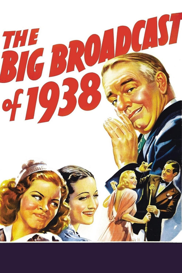 The Big Broadcast of 1938 Poster