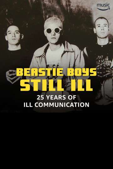 Still Ill: 25 Years of 'Ill Communication' Poster