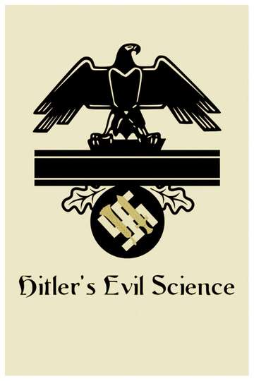 Hitler's Evil Science Poster