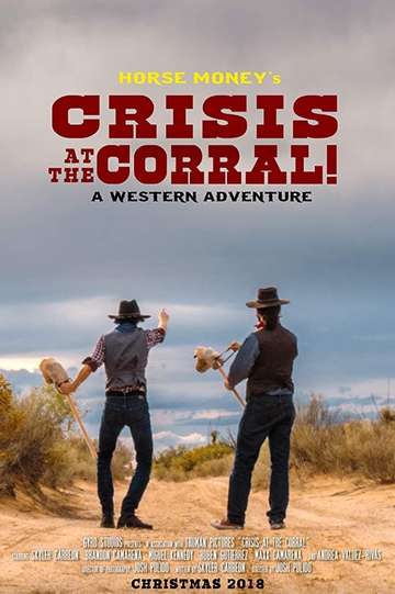 Horse Moneys Crisis at the Corral Poster