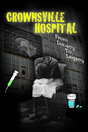 Crownsville Hospital: From Lunacy to Legacy Poster