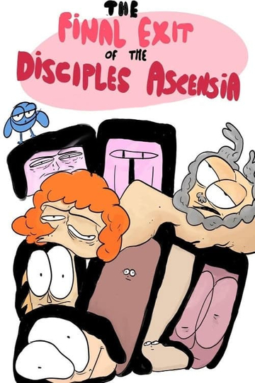 The Final Exit of the Disciples of Ascensia Poster