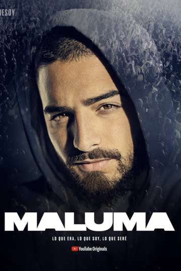 Maluma What I Was What I Am What I Will Be