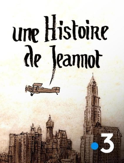 Une histoire de Jeannot