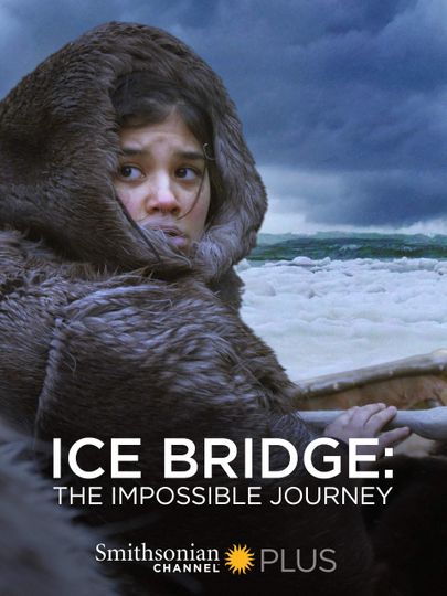 Ice Bridge: The impossible Journey Poster