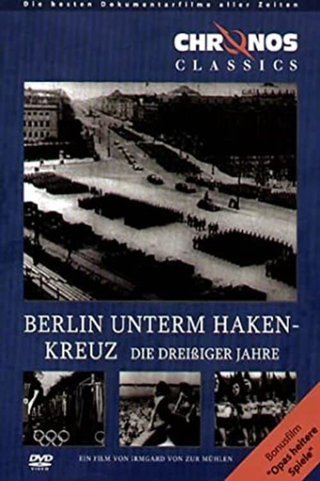 Berlin unterm Hakenkreuz  Die 30er Jahre