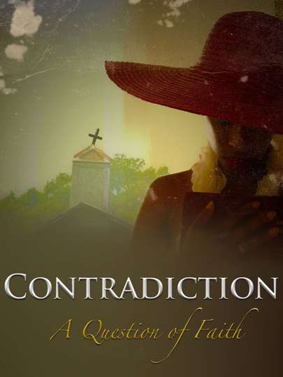 Contradiction A Question of Faith Poster